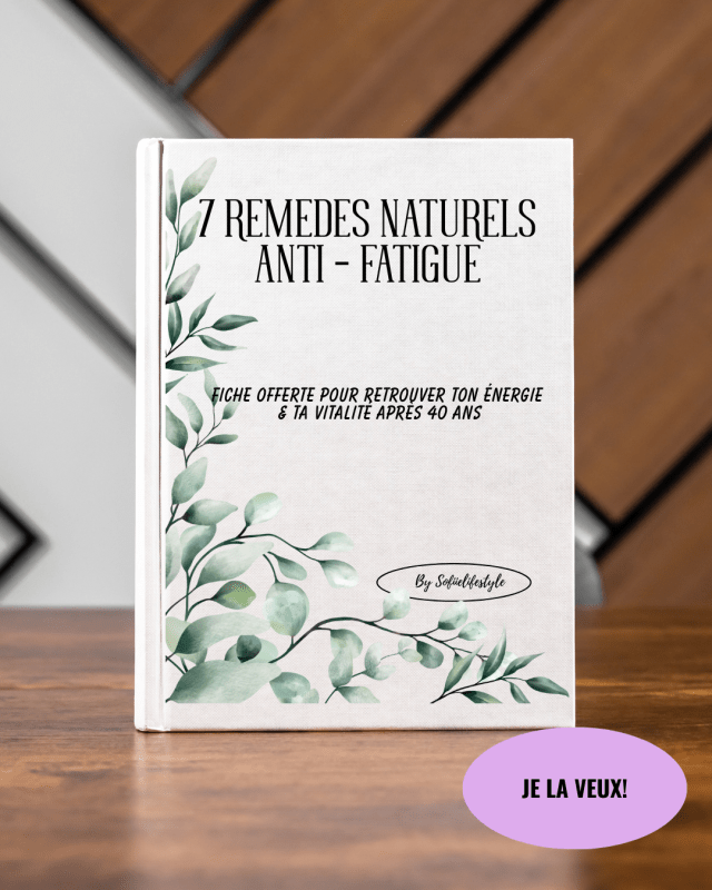 Couverture de la fiche gratuite 7 remèdes naturels anti-fatigue pour femmes après 40 ans_ Astuces simples et solutions naturelles pour retrouver énergie et vitalité après la ménopause