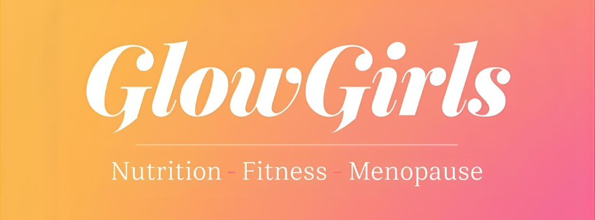 GlowGirls – Nutrition • Fitness • Ménopause